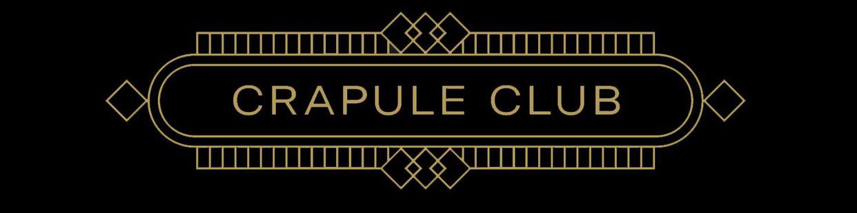 CRAPULE CLUB