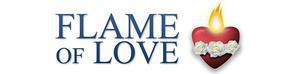 Flame of Love of the Immaculate Heart of Mary Flame of Love of the Immaculate Heart of Mary