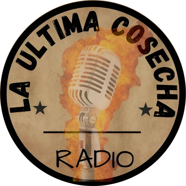 La Ultima Cosecha Radio La Ultima Cosecha Radio