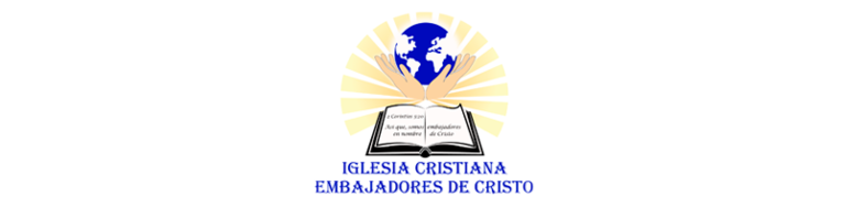 Embajadores de Cristo Embajadores de Cristo