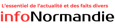infoNormandie - L'Essentiel de l'actualité en temps réel infoNormandie - L'Essentiel de l'actualité en temps réel