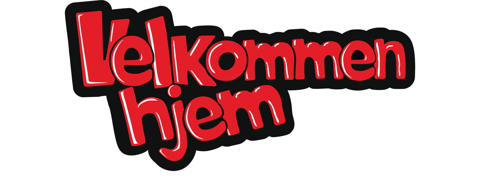 Velkommen hjem Velkommen hjem
