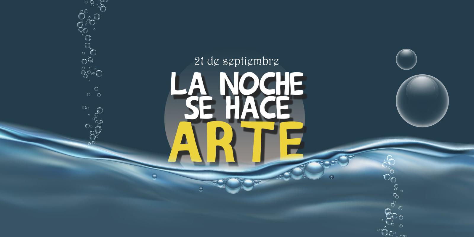 La noche se hace Arte