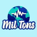 Mil Tons