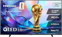 75-inch Hisense Class E6SR QLED 4K TV