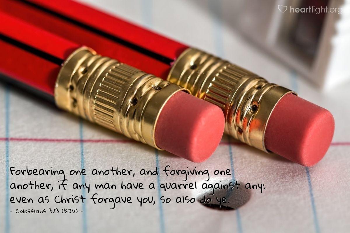 Today's Verse - Colossians 3:13 (KJV)