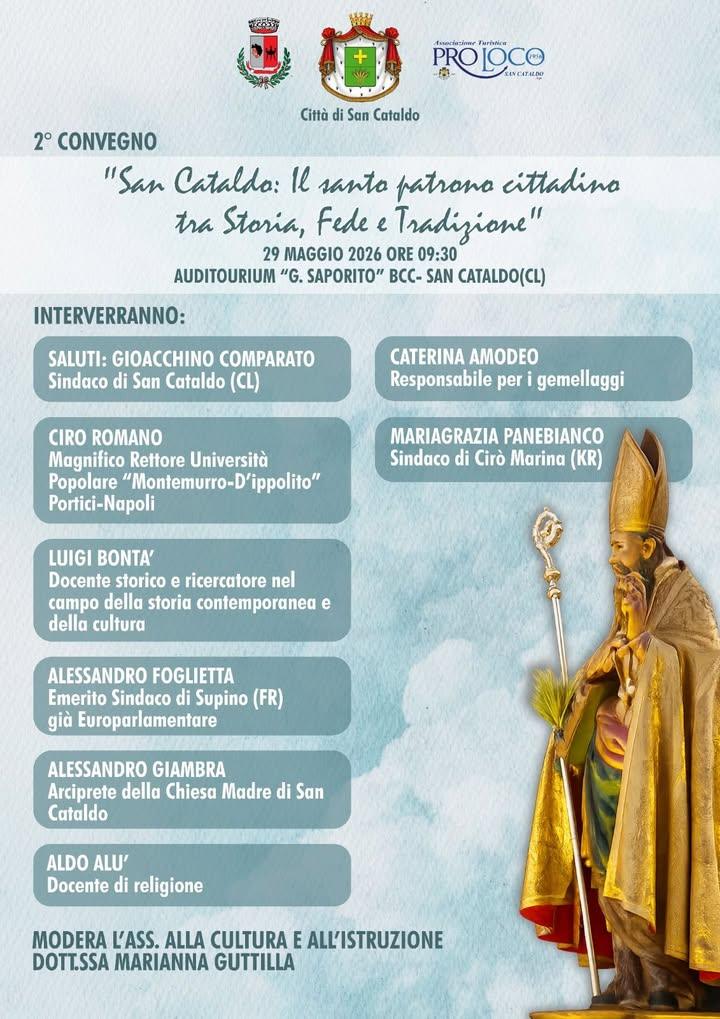San Cataldo: Il santo patrono cittadino tra Storia, Fede e Tradizione”. Il Comune di San Cataldo invita la cittadinanza...
