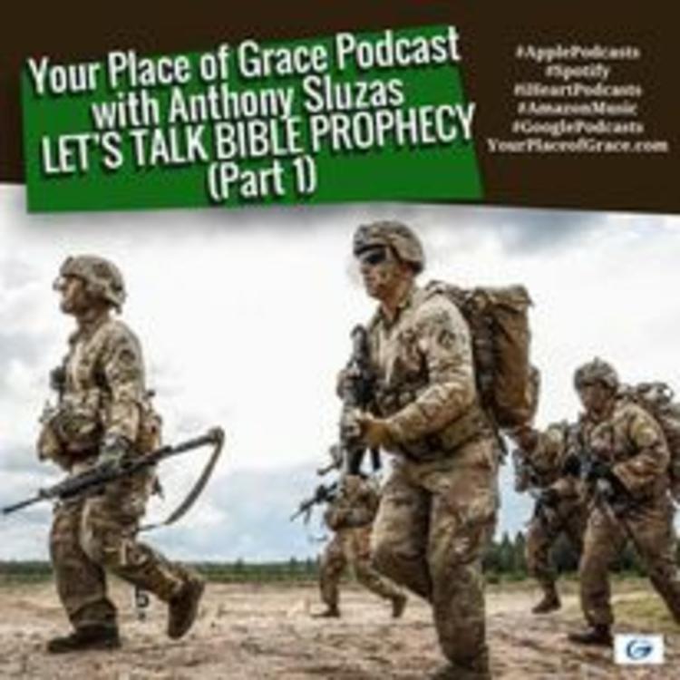 Episode 297: LET'S TALK BIBLE PROPHECY (Part 1)