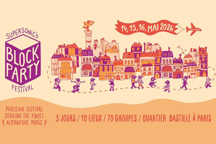 Block Party Festival 2026 – 14, 15, 16 mai 2026, Paris, 11e/12e arr.