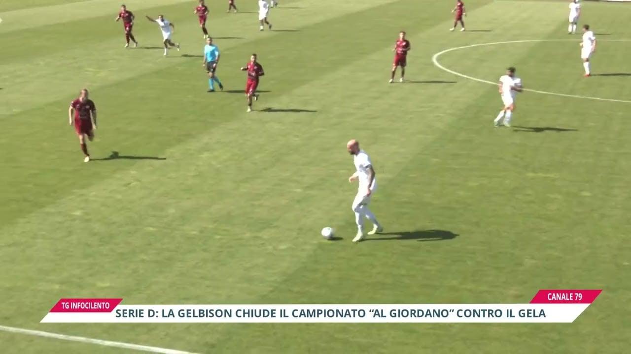 Gelbison, ultima chiamata prima dei play-off: al “Giordano” arriva il Città di Gela
