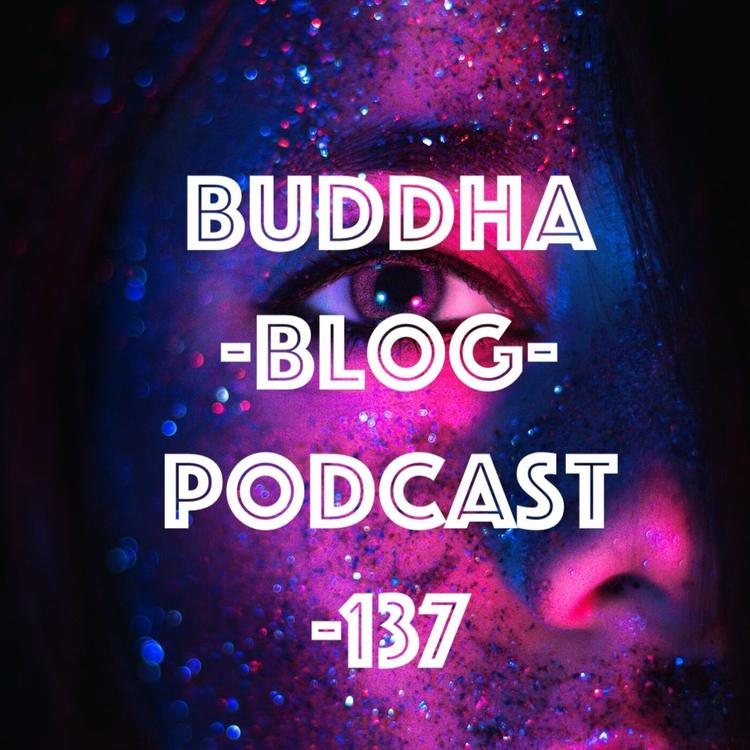 137-13 Schritte zur Kontrolle- Buddha-Blog-Podcast-Buddhismus im Alltag