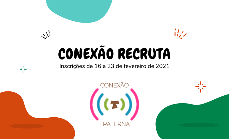 Conexão Recruta: Que tal fazer parte de nossa equipe?!