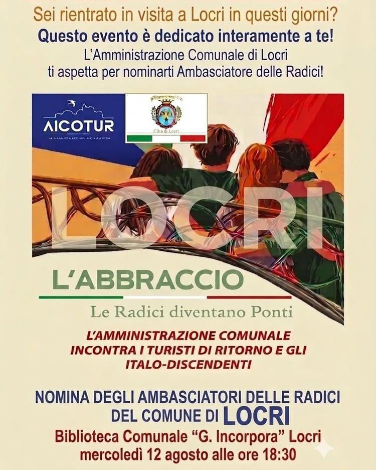 LOCRI: L'ABBRACCIO – Le Radici diventano Ponti 🇮🇹❤️ Sei un turista emigrato in passato o i tuoi antenati (genitori, no...