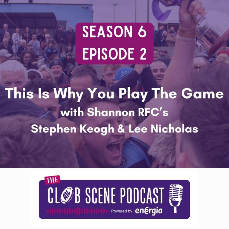 S6 EP2 - This is Why you Play the Game w/ Shannon RFC