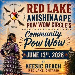 Red Lake Anishinaape Pow Wow Circle's Community Pow Wow 2026