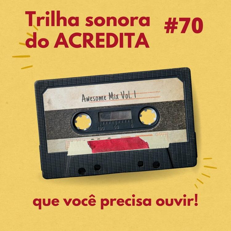 TRILHA SONORA PROGRAMA ACREDITA #70