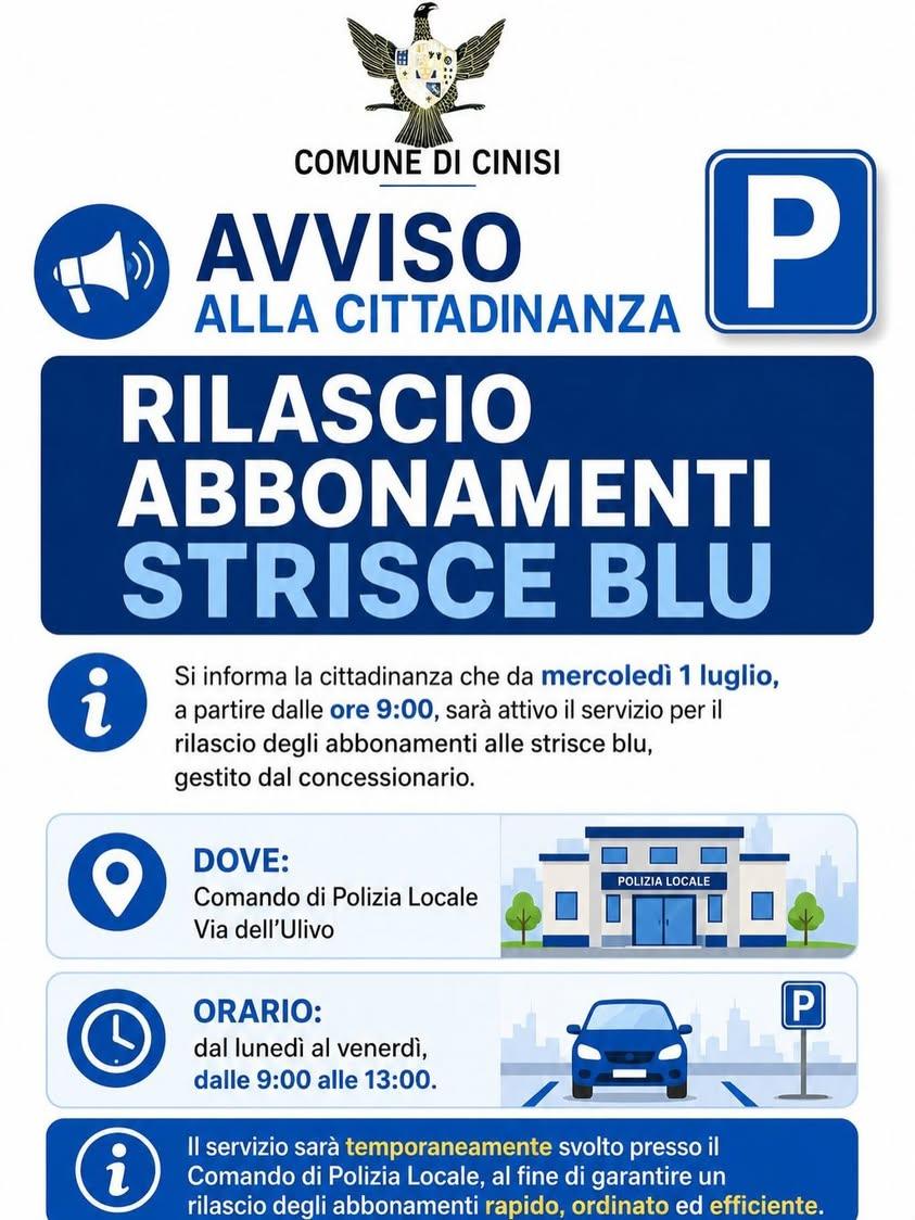 🔵 AVVISO ALLA CITTADINANZA – RILASCIO ABBONAMENTI STRISCE BLU 🅿️ Si informa la cittadinanza che da mercoledì 1 luglio,...