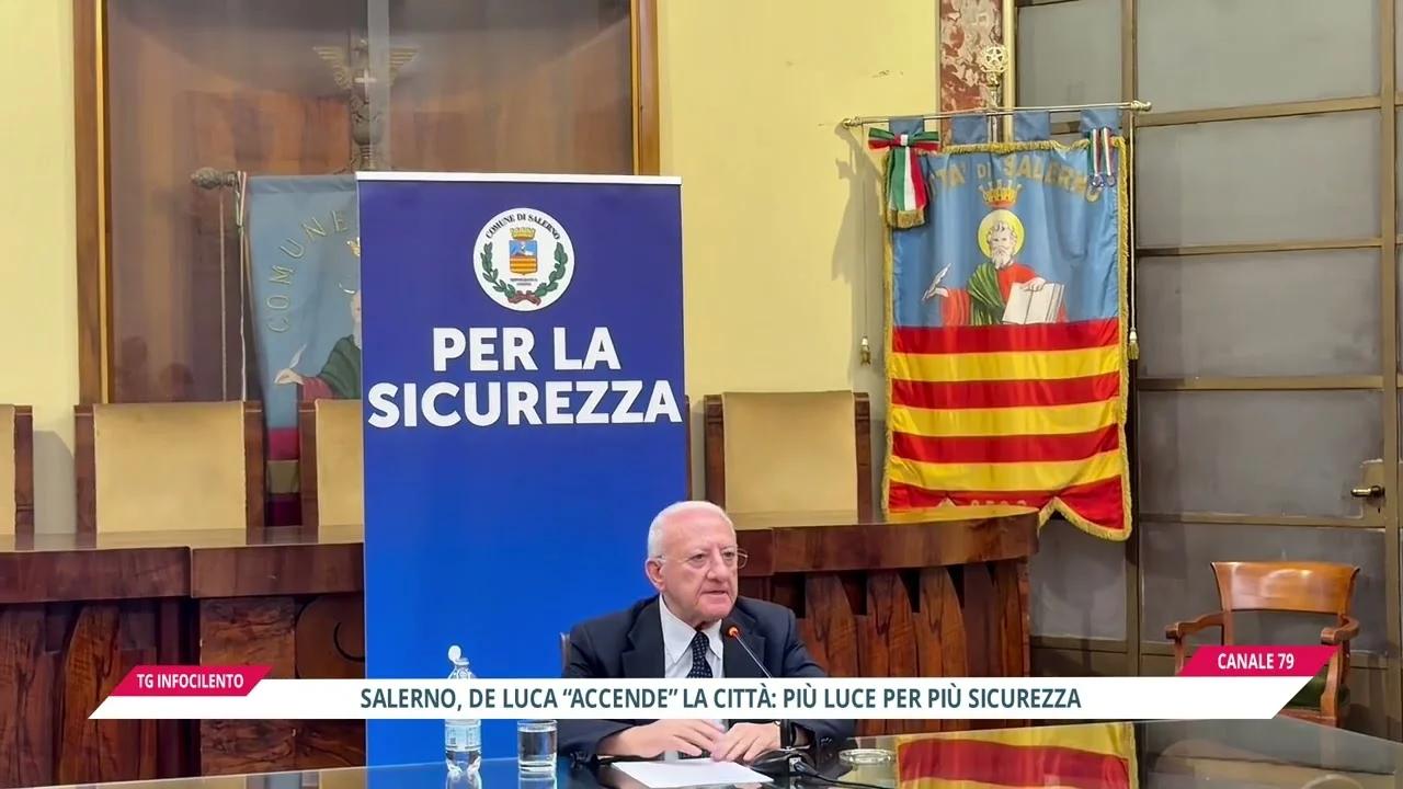 Salerno, De Luca “accende” la città: più luce per più sicurezza