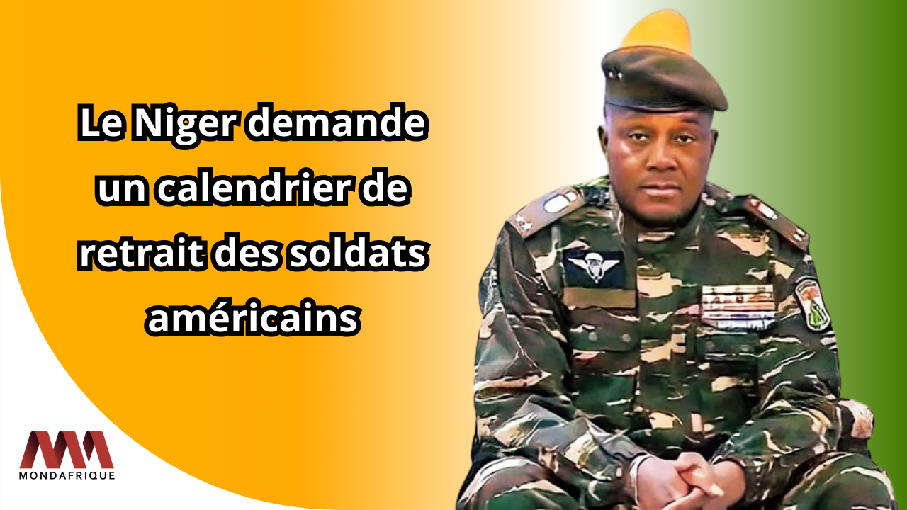 Le Niger démande un calendrier de retrait des troupes américaines