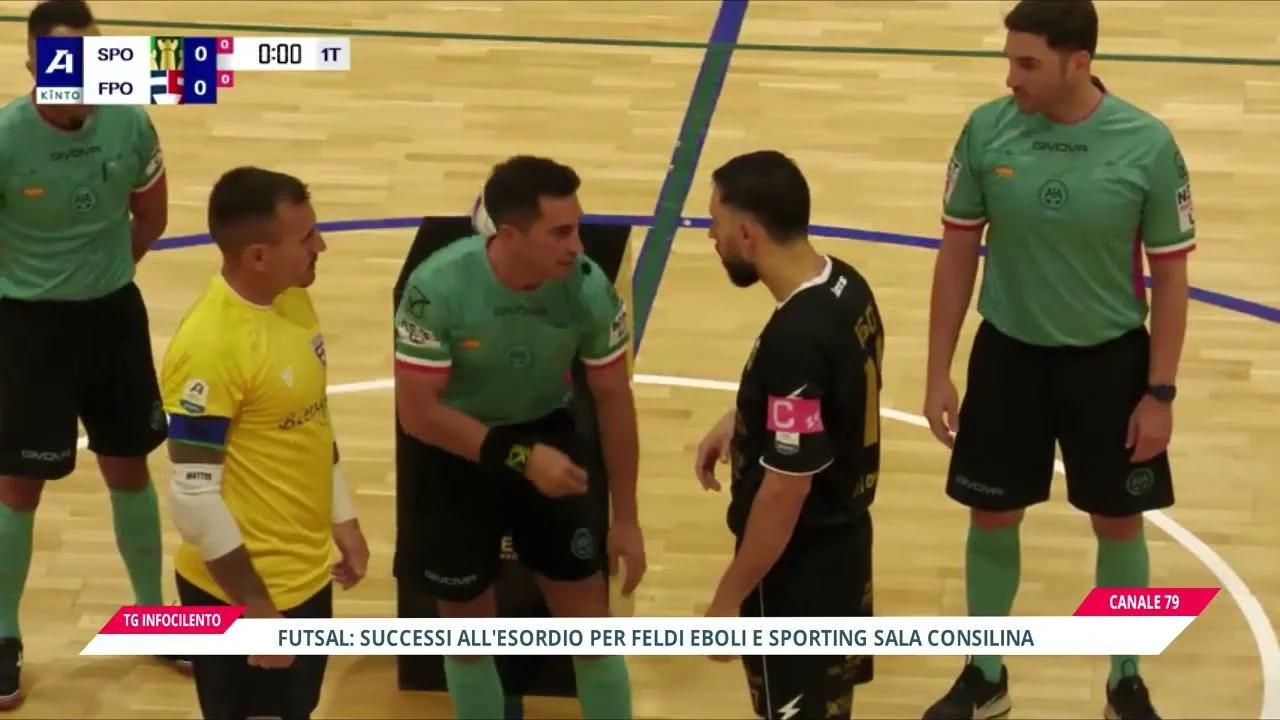 Futsal: successi all’esordio per Feldi Eboli e Sporting Sala Consilina
