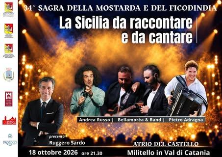 34^ Sagra della Mostarda e del Ficodindia. 9 - 10 - 11 / 16 - 17 - 18 Ottobre 2026 Militello in Val di Catania Eventi in...