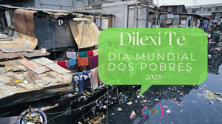 Dilexi Te, sobre o amor para com os&nbsp;Pobres