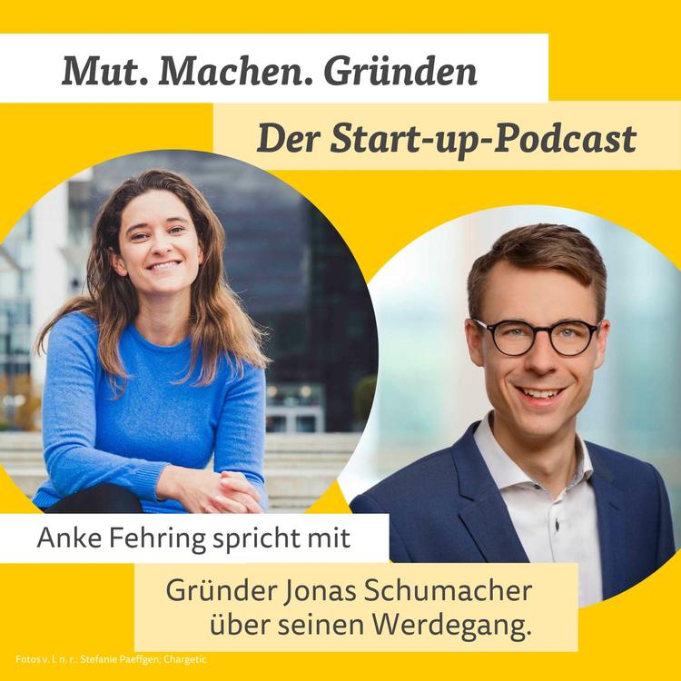 Die Gründung – Sprint oder Marathon?  Zu Gast Chargetic-Gründer Jonas Schumacher – Folge 7