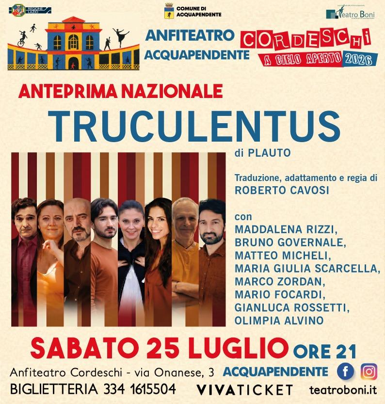 🎭 A Cielo Aperto 2026 – Anfiteatro Cordeschi di Acquapendente🎭 📅 Sabato 25 luglio ore 21.00 andrà in scena  ✨ TRUCULE...