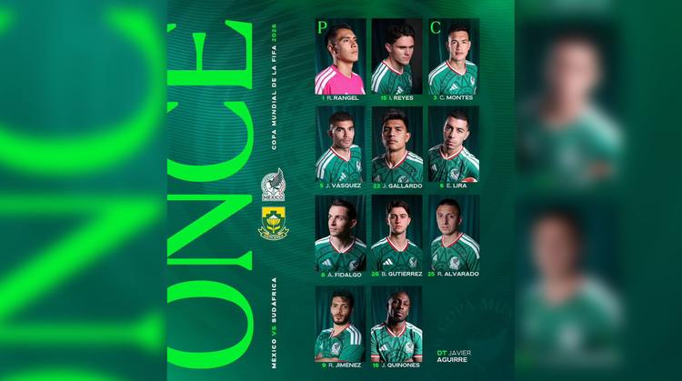 ¡Es oficial! México define su once de gala para el debut mundialista contra Sudáfrica