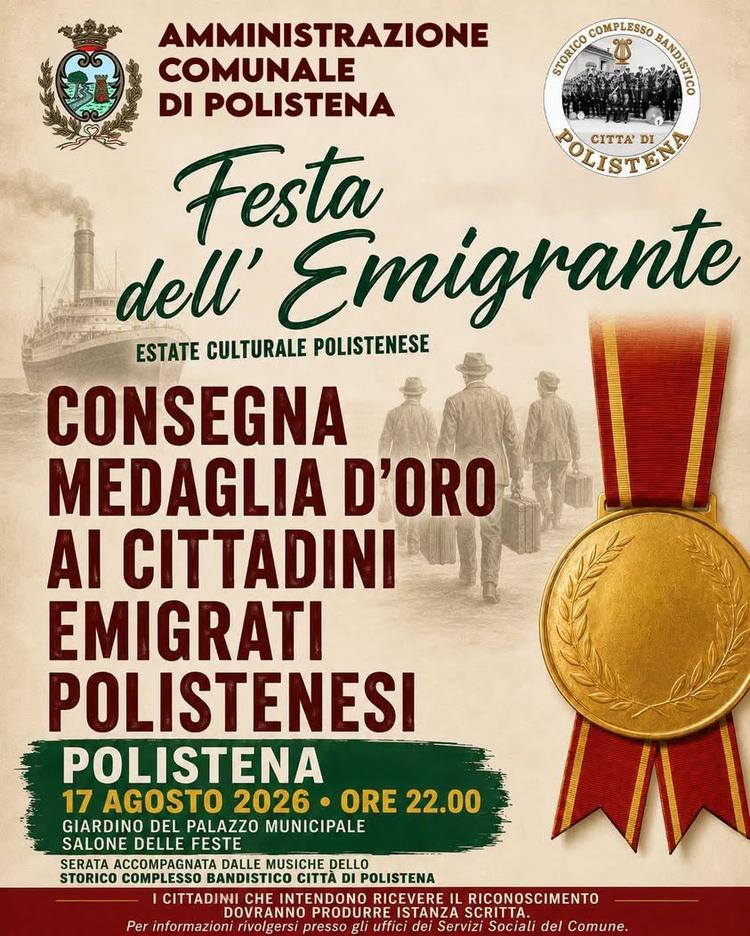 FESTA DELL'EMIGRANTE - AVVISO Tutti gli emigrati polistenesi che intendano fare richiesta per ricevere la medaglia d'oro...