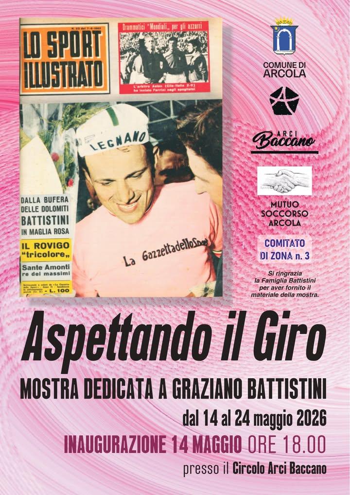 Aspettando il Giro d’Italia 2026, Arcola rende omaggio a uno dei suoi grandi protagonisti dello sport: Graziano Battisti...