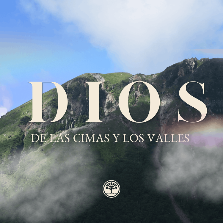 Mensaje Especial | Dios de las cimas y los valles| Ps. Santiago Moya