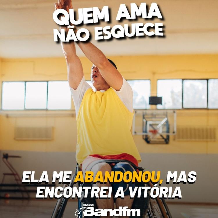 ELA ME ABANDONOU, MAS ECONTREI A VITÓRIA | QUEM AMA NÃO ESQUECE 23/07/2026