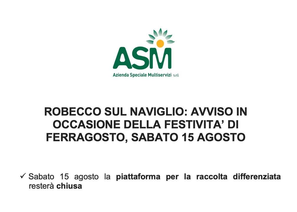 ROBECCO SUL NAVIGLIO: AVVISO IN OCCASIONE DELLA FESTIVITA’ DI FERRAGOSTO, SABATO 15 AGOSTO -Sabato 15 agosto la piattafo...