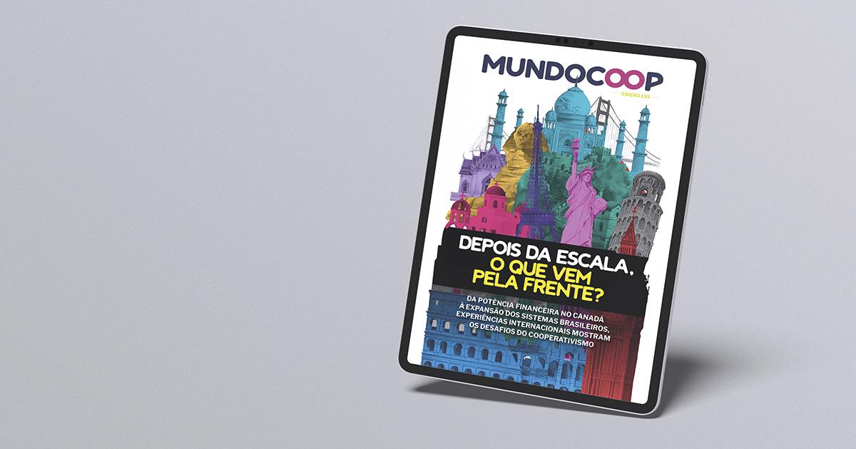 Depois da escala, o que vem pela frente? | A nova edição da revista MundoCoop está no ar!