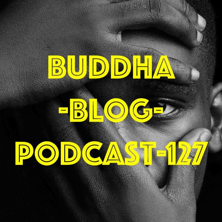 127-Du bist der Buddha-Buddha-Blog-Podcast-Buddhismus im Alltag