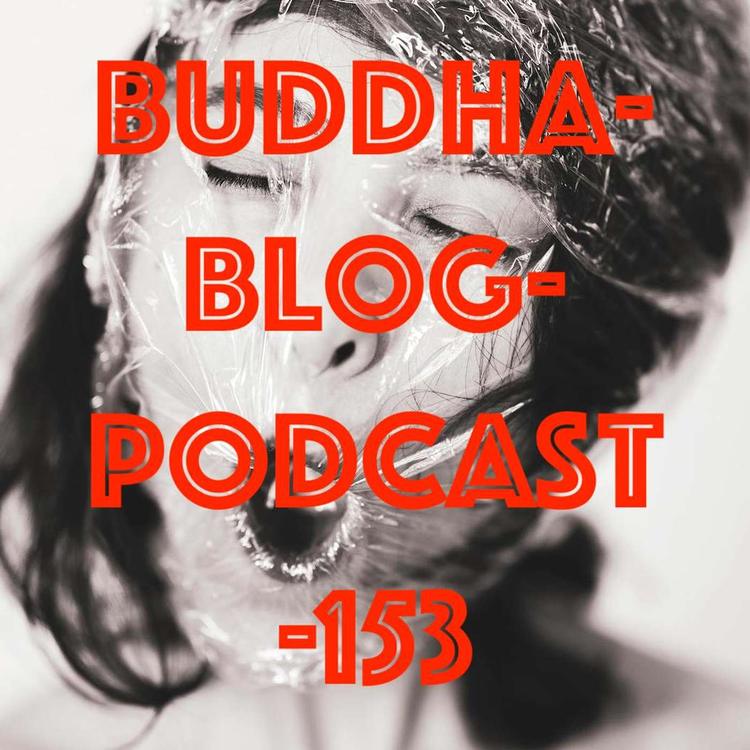 153-Feueratem-Buddha-Blog-Podcast-Buddhismus im Alltag