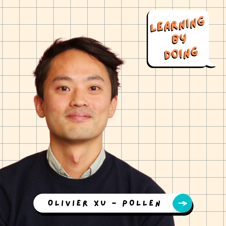 Learning by Doing #87 – Olivier Xu – La puissance de l’apprentissage entre pairs