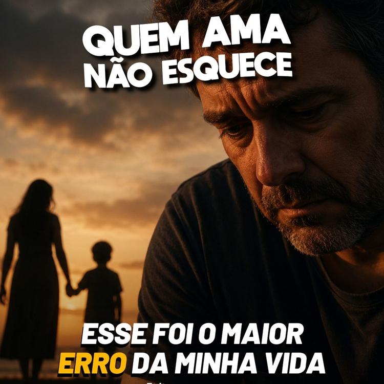 ESSE FOI O MAIOR ERRO DA MINHA VIDA | QUEM AMA NÃO ESQUECE 21/05/2026