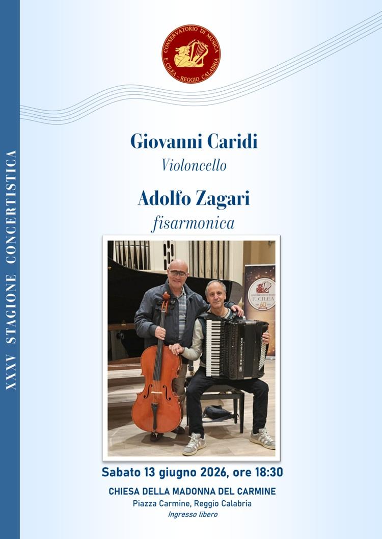 CONCERTO - Giovanni CARIDI, violoncello - Adolfo ZAGARI, fisarmonica - Sabato 13 giugno 2026, ore 18:30 - Chiesa del Carmine, Reggio Calabria