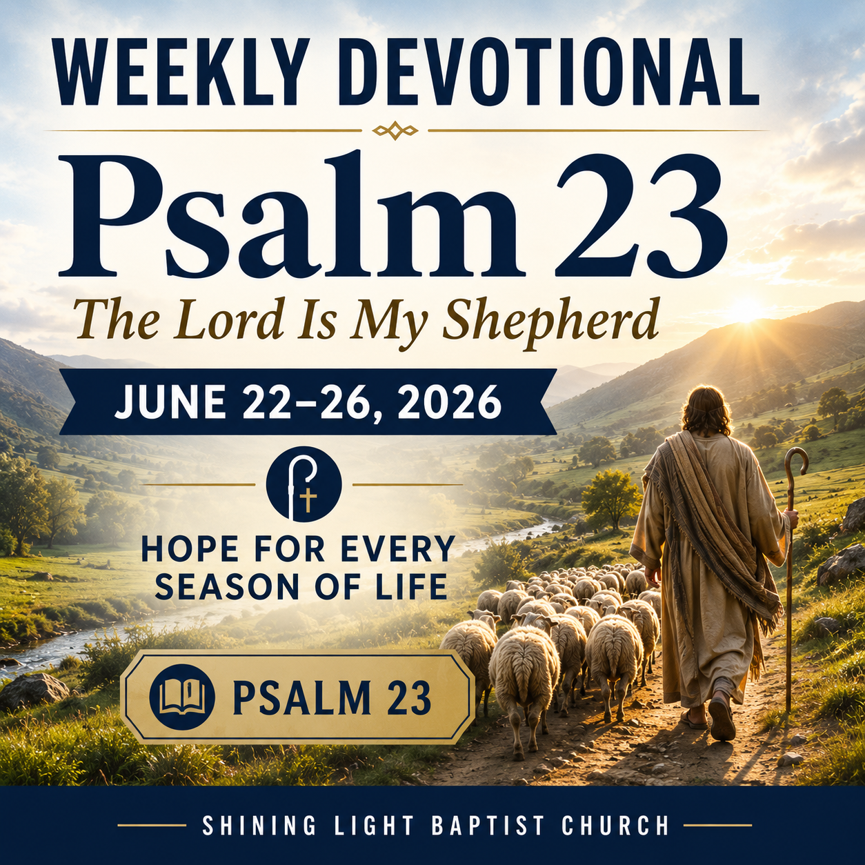 Weekly Devotional – Psalm 23 – Part 1 – June 22-26