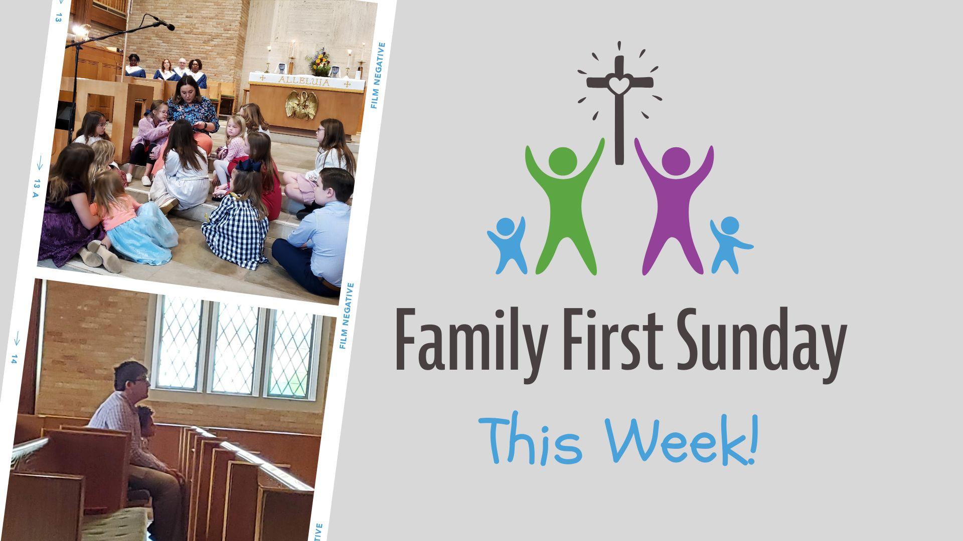 Family First Sunday Aug 2