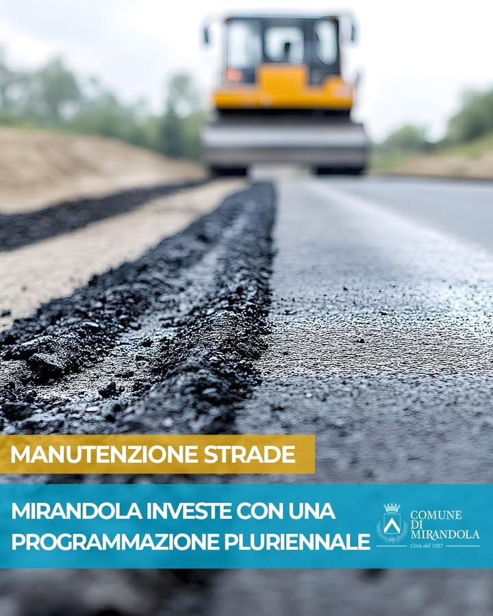 🚧 Mirandola investe sulla manutenzione delle strade con una programmazione pluriennale
