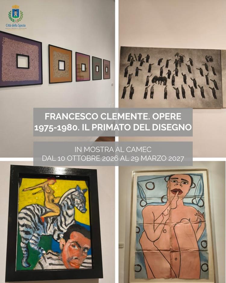 🎨 Francesco Clemente. Opere 1975-1980. Il primato del disegno 📆 Dal 10 ottobre 2026 al 29 marzo 2027, il CAMeC – Centr...