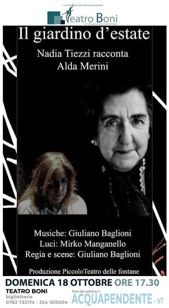 🎭 IL GIARDINO D’ESTATE – Nadia Tiezzi racconta Alda Merini 🌹 📅 Domenica 18 ottobre 🕠 Ore 17:30 il Teatro Boni  di Ac...