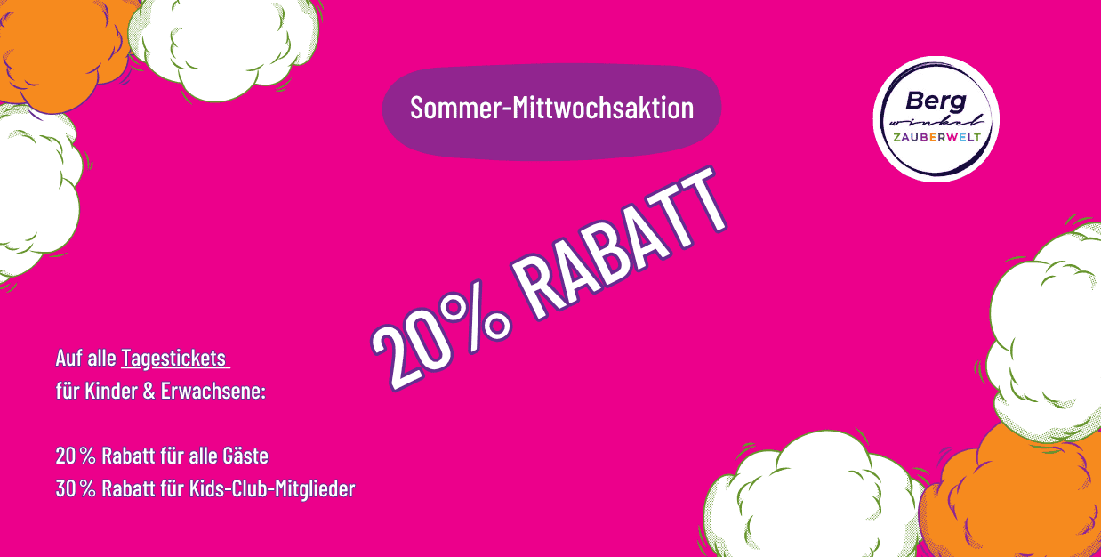 Sommer Rabatt-Mittwoch in der Bergwinkel Zauberwelt