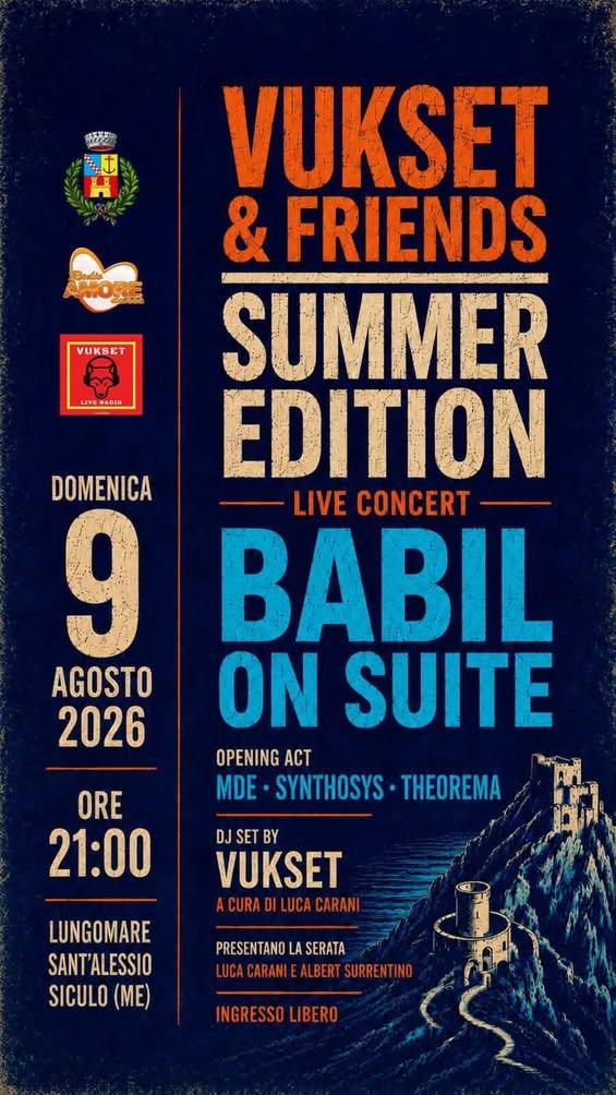 9 Agosto 2026 🎶🎉"Vukset & Friends Summer Edition" 🎶🎉   sul lungomare di Sant'Alessio Siculo domenica 9 Agosto.  Luca...