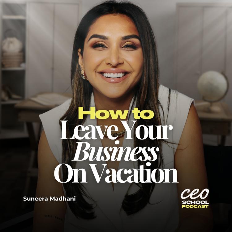 Lessons from the Jungle - How to Leave Your Business on Vacation
