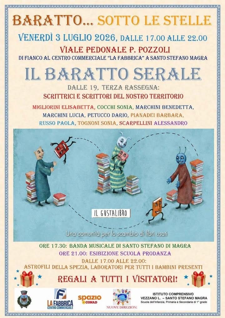 Venerdì 3 luglio Dalle 17.00 alle 22.00 BARATTO SOTTO LE STELLE Serata dedicata al baratto in Viale Pozzoli, con scrittr...