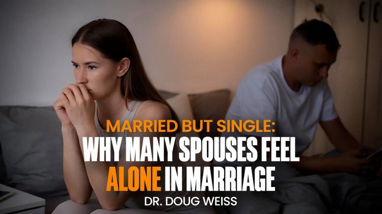 Married But Single Syndrome (Why Many Spouses Feel Alone in Marriage)